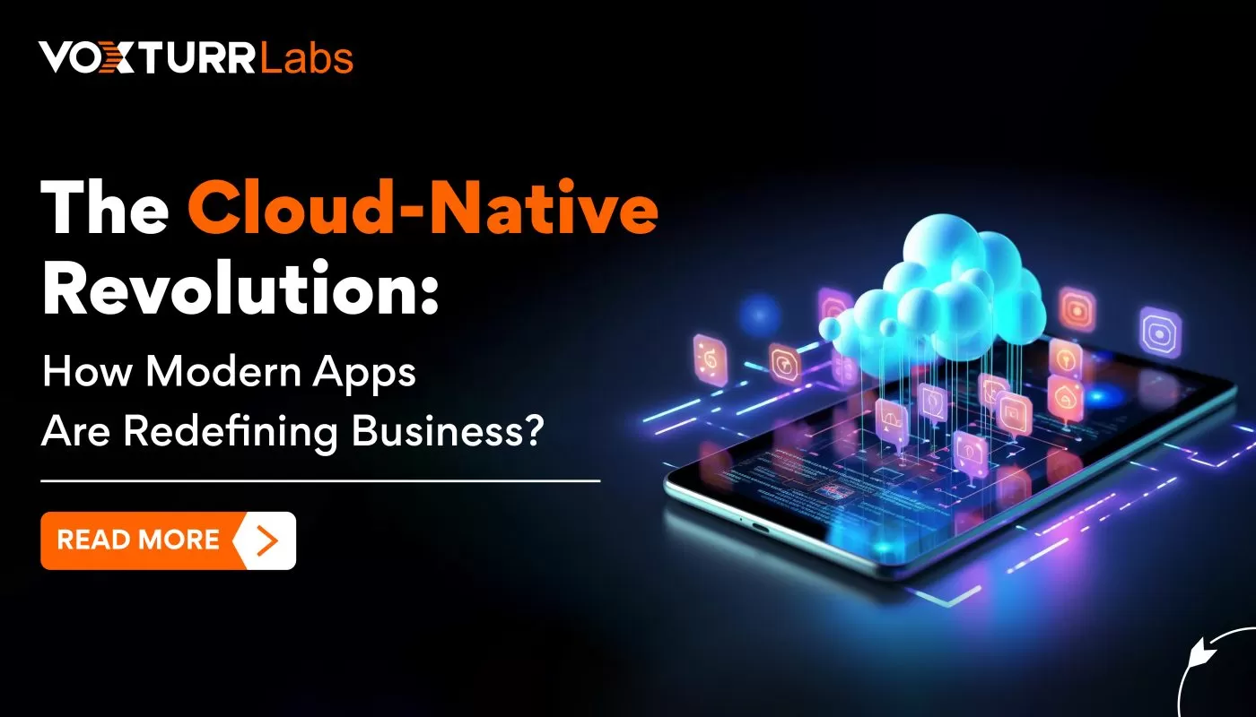 How Cloud-Native Revolution is Reshaping the Future of Modern App Development Business?